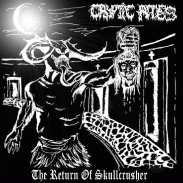 Cryptic Rites : The Return of Skullcrusher